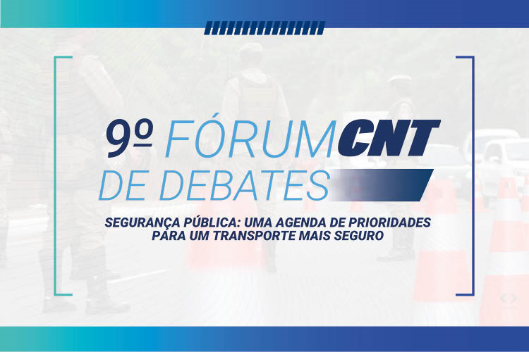 PEC da Segurança Pública será tema do 9º Fórum CNT de Debates