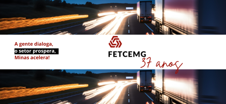 FETCEMG: 37 anos fortalecendo o transporte em Minas Gerais