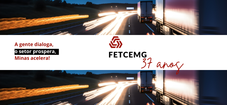 FETCEMG: 37 anos fortalecendo o transporte em Minas Gerais