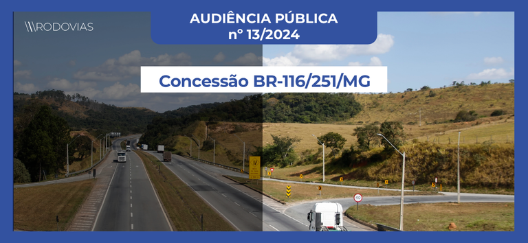 ANTT divulga datas e locais da audiência pública para concessão da BR-116/251/MG