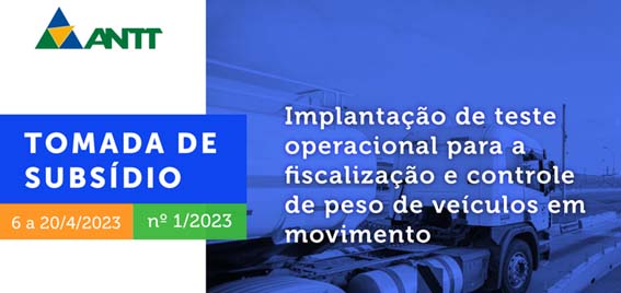 ANTT ABRE TOMADA DE SUBSÍDIO PARA CONTROLE DE PESO DE VEÍCULOS