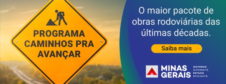 Caminhos para Avançar: Governo de Minas apresenta avanços e benefícios do maior programa de expansão de obras rodoviárias das últimas décadas