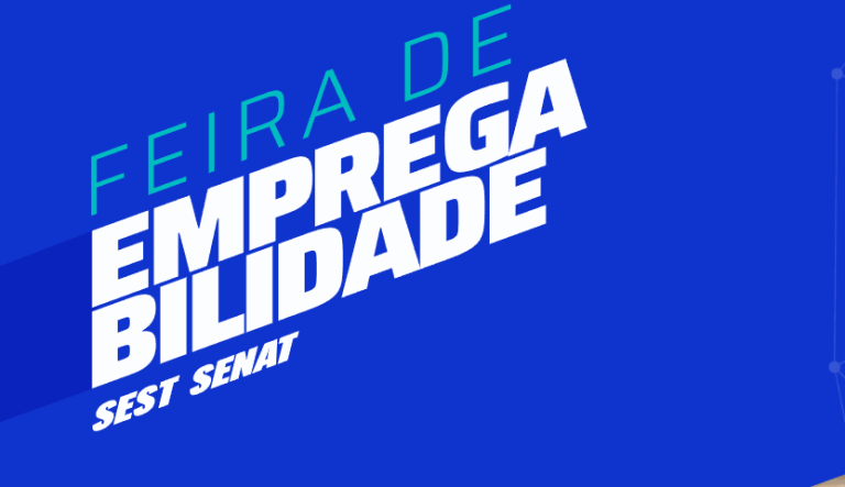 Feira de Empregabilidade do SEST SENAT Contagem – reserve sua vaga e participe!