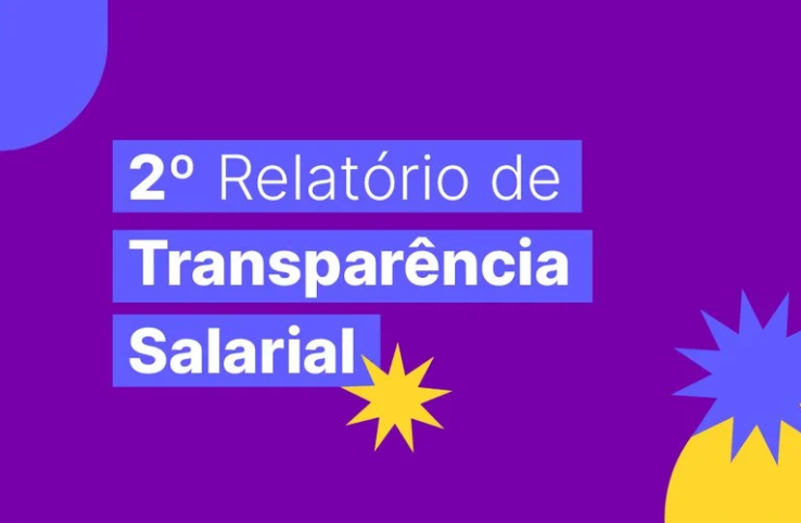 Empresas têm até 30 de agosto para preencher o Relatório de Transparência Salarial