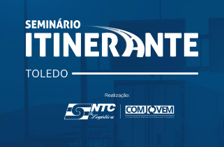 Participe da segunda edição de 2025 do Seminário Itinerante da NTC&Logística em Toledo (PR)