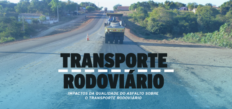 Preços do asfalto, sua qualidade e fiscalização impactam rodovias