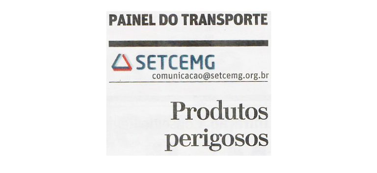Painel do Transporte – Produtos Perigosos nas Estradas