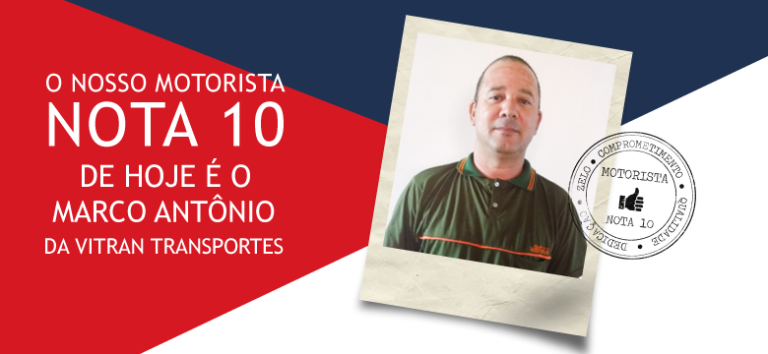 “Trabalhe com amor”  – este é o lema do Motorista Nota 10 de hoje