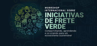 Iniciativas de frete verde serão tema de workshop internacional na CNT