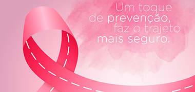Outubro Rosa:Prevenção é o melhor trajeto