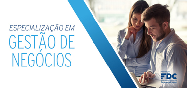 Já estão abertas as inscrições para Especialização em Gestão de Negócios em BH