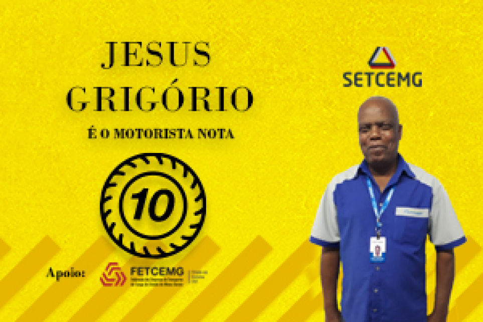 Jesus do Nascimento Grigório, da Fertran, é um “Motorista Nota 10”