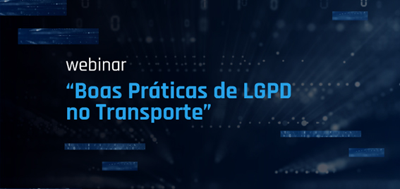 Sistema CNT convida para o webinar “Boas Práticas de LGPD no Transporte”