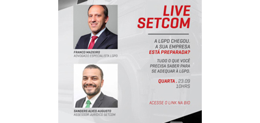 LGPD é tema de live do Setcom e Setcemg