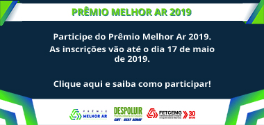 Já estão abertas as inscrições para o Prêmio  Fetcemg de Qualidade do Ar