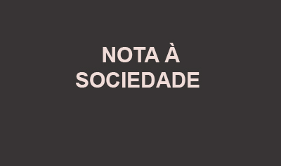 Nota à Sociedade