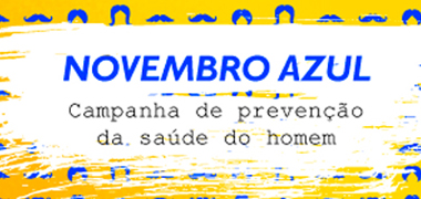 Novembro Azul: agora é a vez dos homens