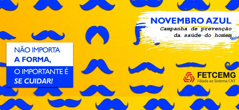 Conheça a origem do Novembro Azul