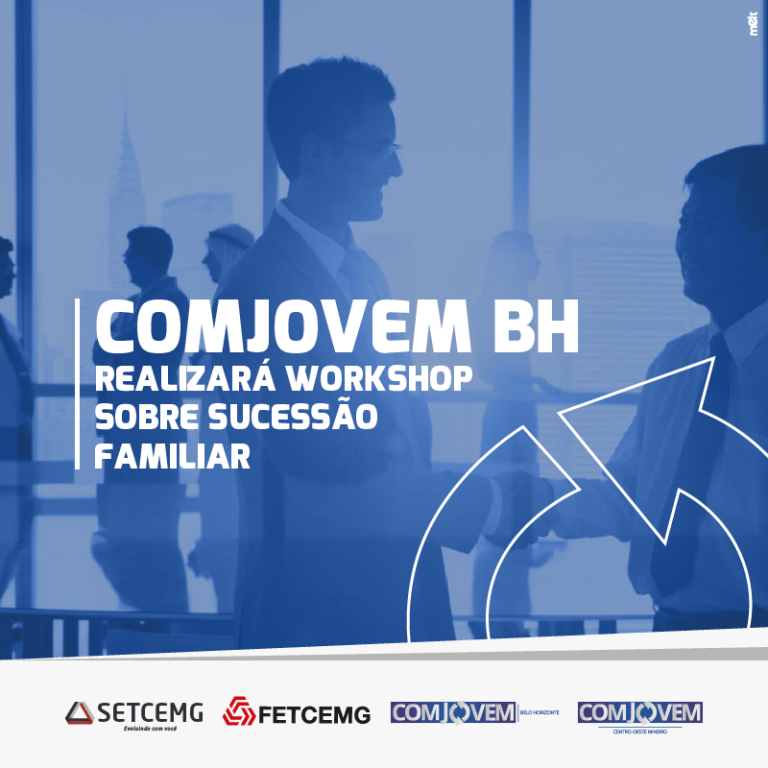 COMJOVEM BH realizará workshop sobre sucessão familiar