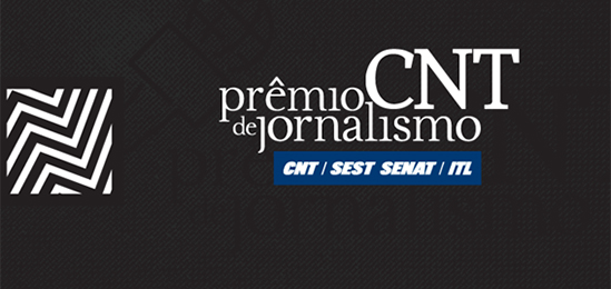 Abertas as inscrições para o Prêmio CNT de Jornalismo