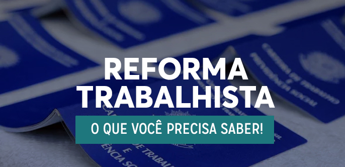 CNT orienta setor para defender a aplicação da modernização trabalhista