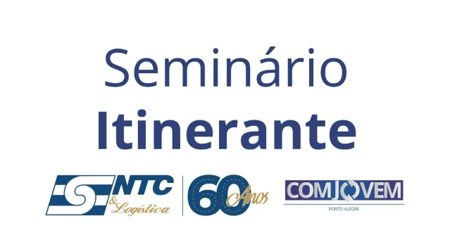 COMJOVEM: PARTICIPE DA TERCEIRA EDIÇÃO DO SEMINÁRIO ITINERANTE EM BENTO GONÇALVES