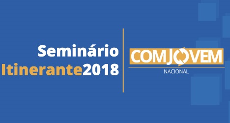 Vem aí o Seminário Itinerante ComJovem em BH