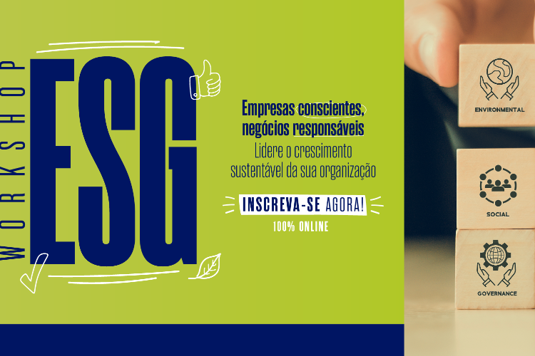 Terceiro workshop em ESG tem inscrições abertas. Evento será realizado em 14 de maio